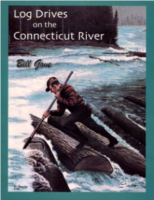 Log Drives on the Connecticut River